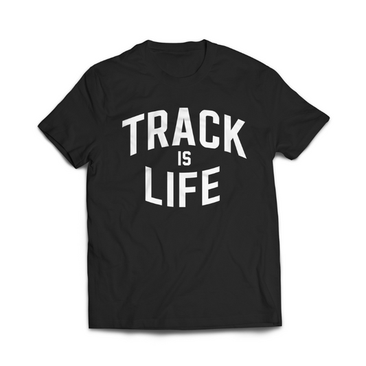 Track Is Life - T-Shirt - Black